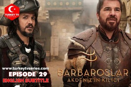 Barbaroslar Episode 29 English Subtitle Free Turkey Tv Series 1