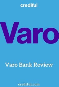 Varo Bank Review for 2024 - Crediful