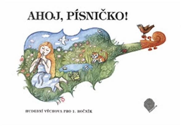 Ahoj, písničko! HV pro 1. roč.