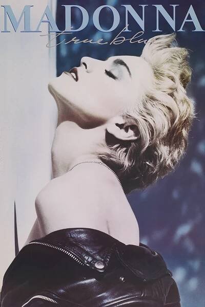 Madonna: True Blue (1986)