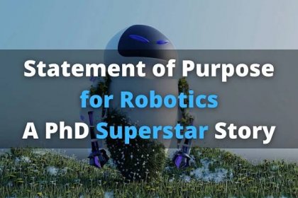 Statement of Purpose for Robotics: PhD Superstar Story - WriteIvy