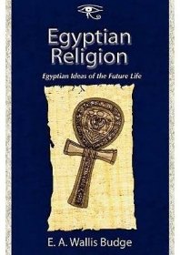 Egyptian Religion Budge E. a. WallisPaperback