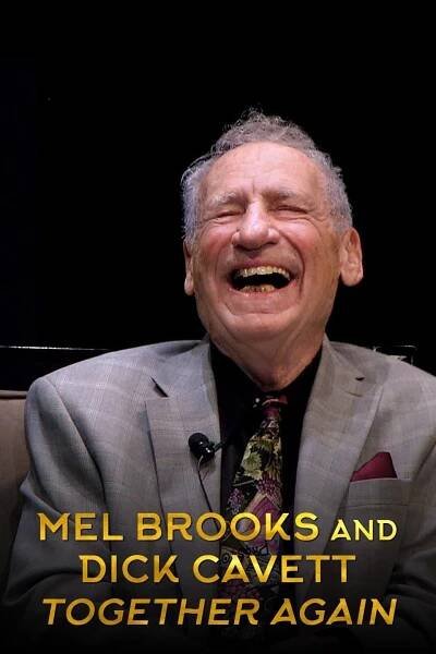 Mel Brooks and Dick Cavett Together Again 80% (2011)