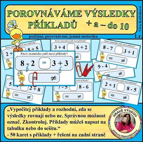 POROVNÁVÁME VÝSLEDKY PŘÍKLADŮ + a - DO 10