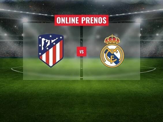 Atlético Madrid – Real Madrid CF: Online prenos zo šlágra 7. kola La Ligy