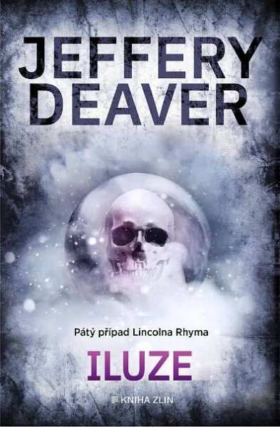 Jeffery Deaver: Iluze