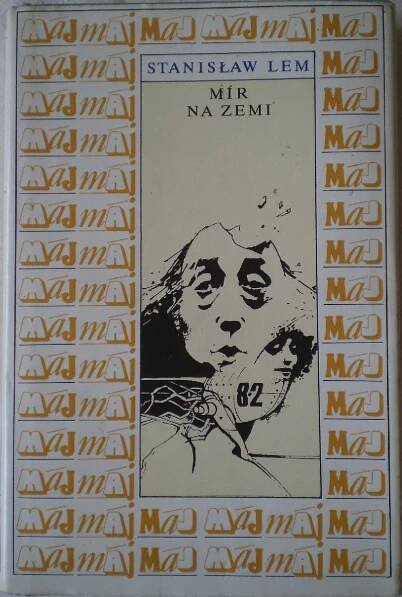 Stanisław Lem - Mír na zemi
