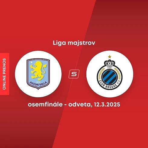 ONLINE: Aston Villa FC - Club Bruggy dnes, Liga majstrov LIVE (odveta osemfinále)