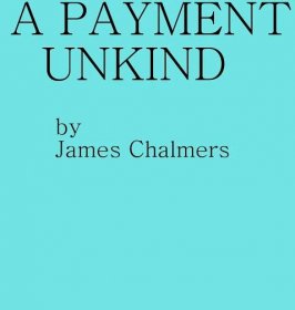 A Payment Unkind - One Act Drama about Sexual Exploitation