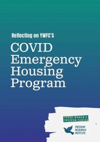 YWFC Housing Paper: Reflecting on our COVID Emergency Housing Program