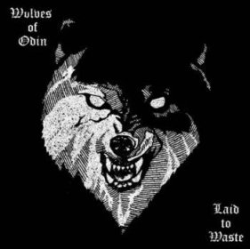 WOLVES OF ODIN - Laid To Waste - PařátShop.cz