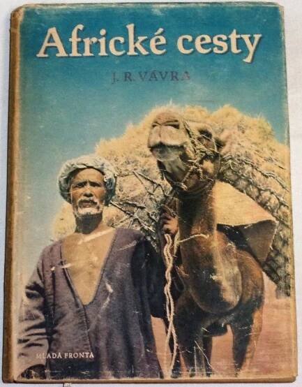 Vávra Jaroslav R. - Africké cesty