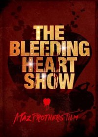 The Bleeding Heart Show | SE Film Production