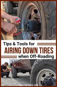 How to Air Down Tires for Off-Road Driving and Overlanding | Take The Truck 