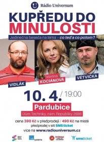 Kupředu do minulosti Pardubice - Kociánová, Vidlák, Větvička – vstupenky