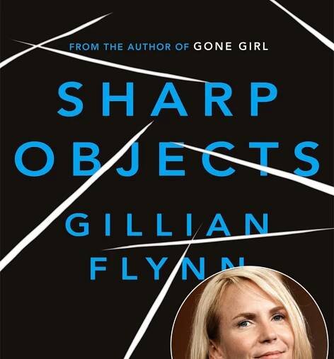 Marti Noxon, Jason Blum Adapting Gillian Flynn's 'Sharp Objects' for