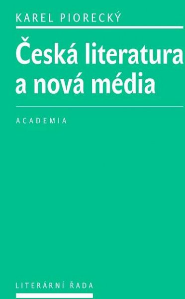 Česká literatura a nová média – ÚČL