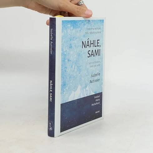 Náhle, sami
