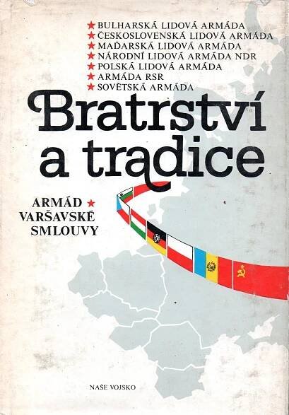 Kniha Bratrství a tradice armád Varšavské smlouvy - Knihy