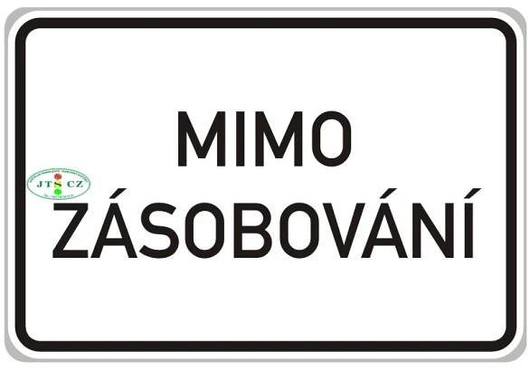 Dopravní Značka E13 Text - Dodatková tabulka