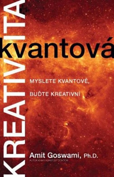 Kvantová kreativita: Myslete kvantově, buďte kreativní