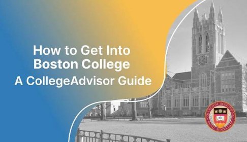 How to Get Into Boston College Guide