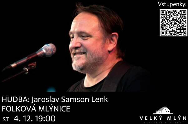 HUDBA: Folková mlýnice – Jaroslav Samson Lenk - VELKÝ MLÝN