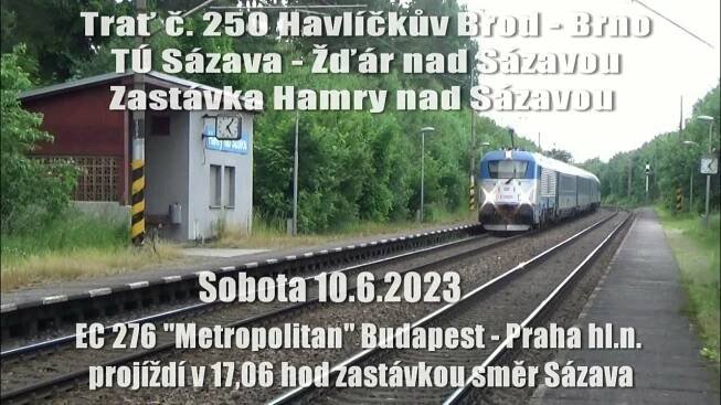 23.06.10 Poslední dny jízdy vlaků "Metropolitan" přes Vysočinu (vlak EC 276 v zast. Hamry nad Sáz.)