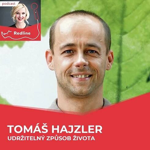48: Tomáš Hajzler: Vydělávat na živobytí je jako šetřit si sex na stáří - REDLINE