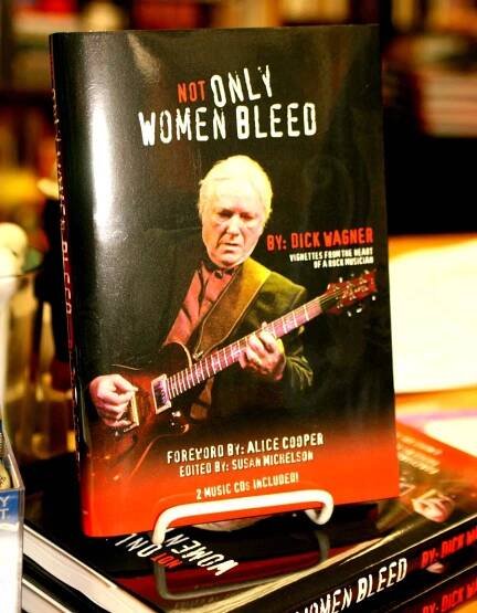 Book: Not Only Women Bleed, by Dick Wagner