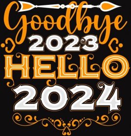 50+ Goodbye 2023 Welcome 2024 Wishes with Images