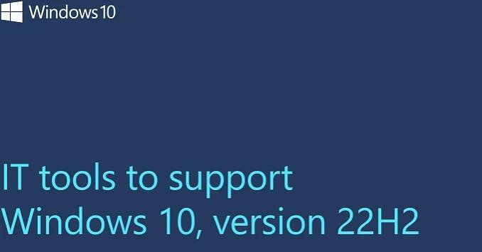 IT tools to support Windows 10, version 22H2