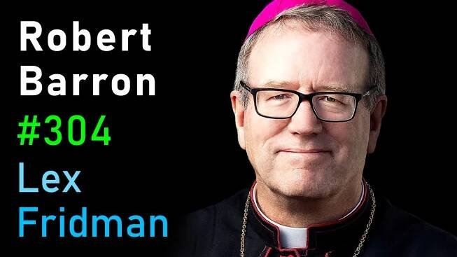 Bishop Robert Barron: Christianity and the Catholic Church