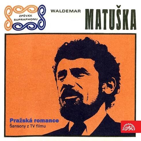 Waldemar Matuška-Pražská romance