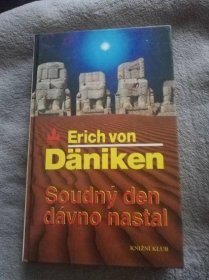 Erich Von Daniken - Soudný den dávno nastal