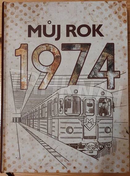 Kniha Můj rok 1974 - Trh knih - online antikvariát