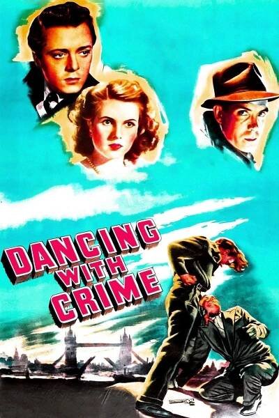 Koketování se zločinem 64% [Dancing with Crime] (1947)