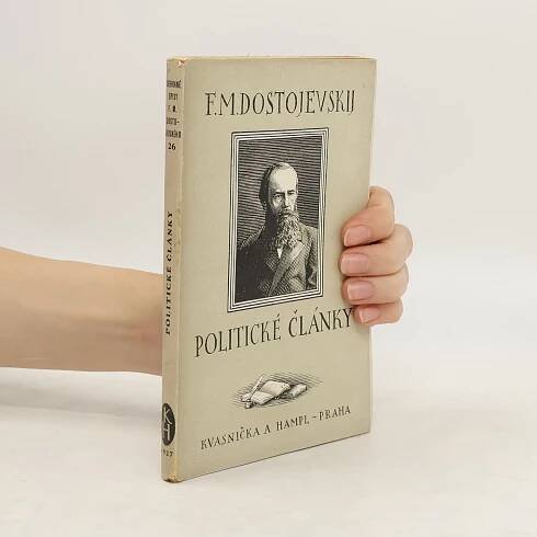 Fjodor Michajlovič Dostojevskij Politické články