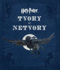 Harry Potter Tvory a netvory (Jody Revenson)