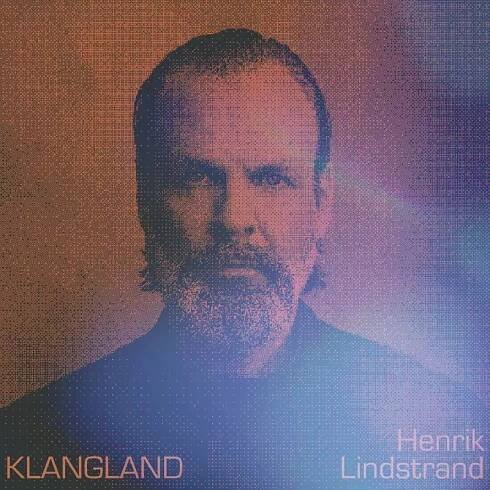 Henrik Lindstrand: Klangland CD | GRAMODESKY.CZ