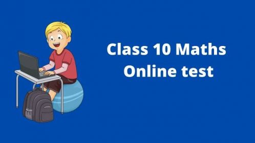 Online Test for Class 10 Maths - MCQ Online Test