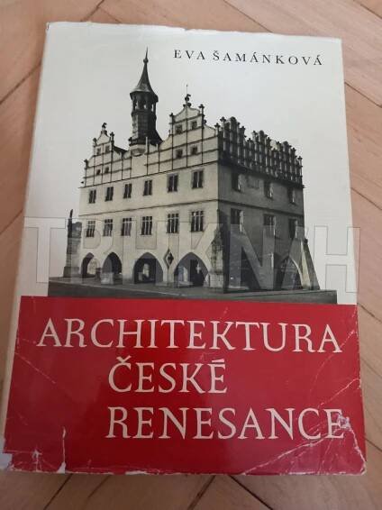 Kniha Architektura české renesance - Trh knih - online antikvariát