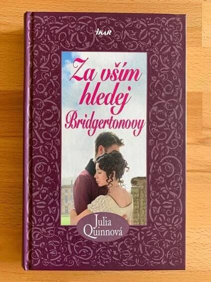 Za vším hledej Bridgertonovy, Série Rokesby, Julia Quinn - Knihy
