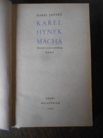 K. H. MÁCHA ŽIVOT UCHVATITELE KRÁSY - KAREL JÁNSKÝ - Knihy a časopisy