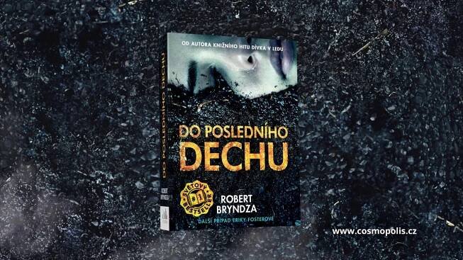 Robert Bryndza - Do posledního dechu