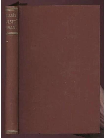 Tolstoi vivant [= Cahiers de la Quinzaine; septième cahier de la douzième série] [Tolstoj, ruská literatura]
