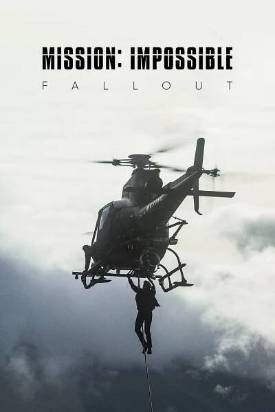 Mission: Impossible – Fallout - TheTVDB.com