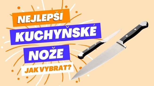 Nejlepší kuchyňské nože a jak jej vybrat? [moje recenze 2025]