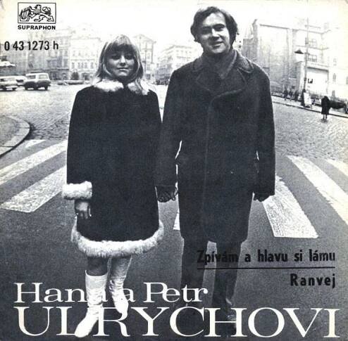 HANA A PETR ULRYCHOVI - ZPÍVÁM A HLAVU SI LÁMU 7"SP - Hudba