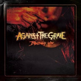 AGAINST THE GRAVE Drop Crushing Video for 'Bleeding You'